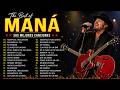 MANÁ 🌹 100 Grandes Éxitos | Selección de las Mejores Canciones Románticas DEFAULT Thumbnail