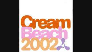 Cream Beach 2002 - CD2