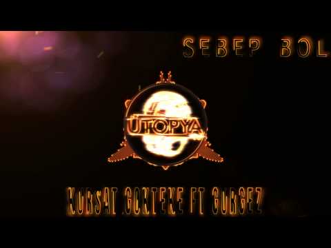 Kürşat Gökteke ft. Gürgez - Sebep Bol