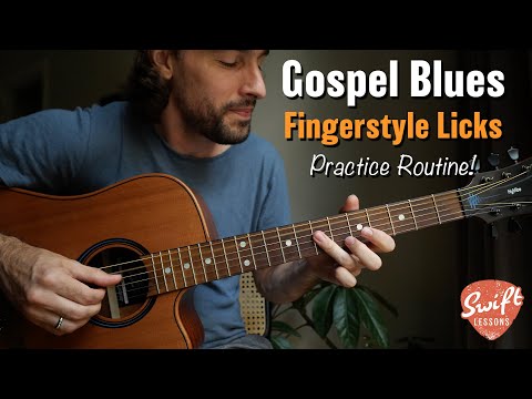 Gospel Blues Guitar Lesson & Practice Routine - Fingerstyle Solo Performance!