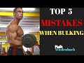 Top 5 Bulking Mistakes