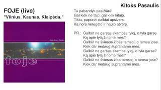 FOJE - &quot;Kitoks Pasaulis&quot; (live)