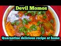 Devil Momos | Chilli Gravy Momos | Street Style | LockDown Recipes | Dumplings | Chilli Veg Momos.
