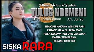 Download lagu TULUS NDEMENI ' Siska Rara' Cipt. Zalie Rohim Arr.Jul 26 mp3 Download lagu TULUS NDEMENI ' Siska Rara' Cipt. Zalie Rohim Arr.Jul 26 mp3