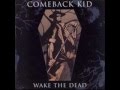 Comeback Kid - Bright Lights Keep Shining