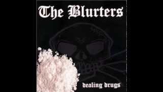 BLURTERS - Dealin' Drugs