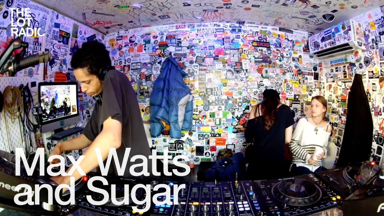 Max Watts And Sugar - @TheLotRadio