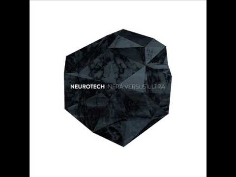 Neurotech - Infra Versus Ultra (Full Album)