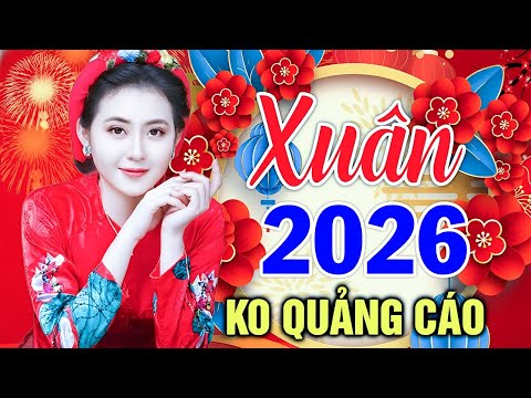 Trực Tiếp Nhạc Xuân Remix 2026 Hay Nhất Việt Nam | LK Nhạc Tết Remix 2026 Mừng Xuân Bính Ngọ