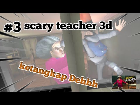 Mulai Rese ini guru yah -scary teacher 3D
