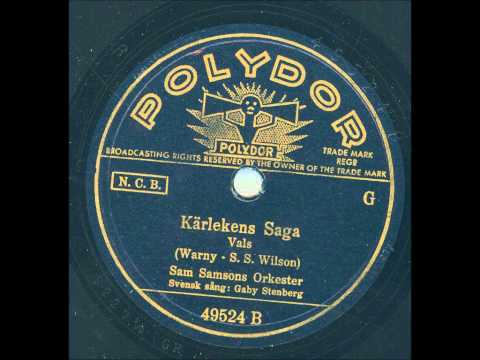 Sam Samsons orkester Sång Gaby Stenberg - Kärlekens Saga