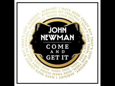 John Newman-Come And Get It (Official Audio)