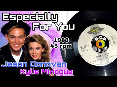 Especially For You (1988) "45 rpm" - JASON DONOVAN & KYLIE MINOGUE