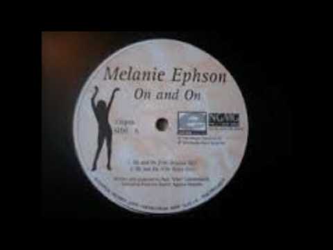 melanie ephson on and on