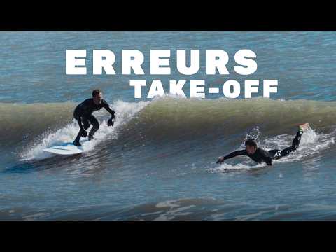 7 ERREURS DE TAKE OFF (Et comment les corriger) - Tutoriel surf débutant