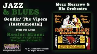 Mezz Mezzrow & His Orchestra - Sendin' The Vipers (Instrumental)
