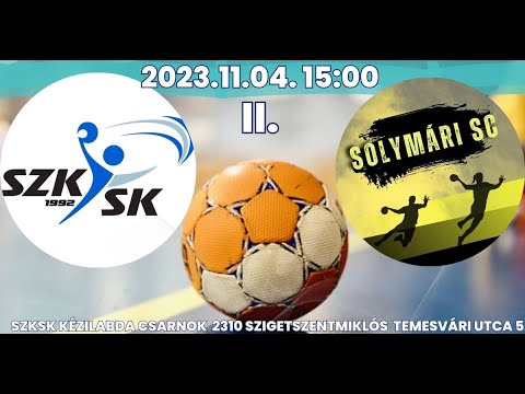 SZKSK II. -Solymár SC - PM I. osztály férfi felnőtt - ÉLŐ Közvetítés