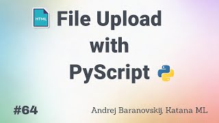 Download the video "File Upload with PyScript"