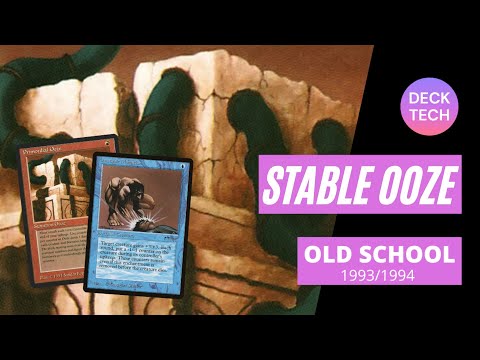 STABLE OOZE: deck tech OLD SCHOOL MAGIC 93/94 MTG