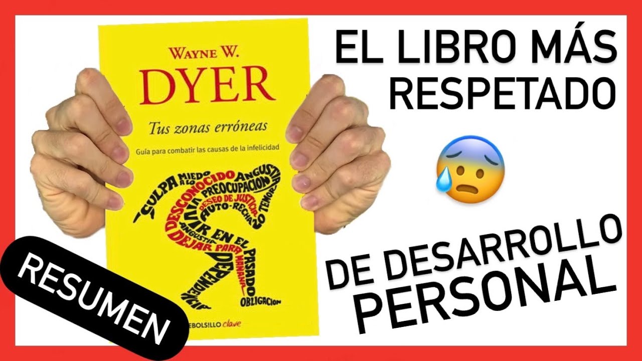 Resumen del libro TUS ZONAS ERRÓNEAS 😈 [de WAYNE DYER]