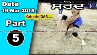 Sarod ( Ludhiana) Kabaddi Tournament 16 Mar 2015 Part 1 by Kabaddi365.com