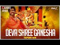 Deva Shree Ganesha | Tapori Mix | Agneepath | Ajay Atul | DJ Ravish, DJ Chico & DJ Nikhil Z