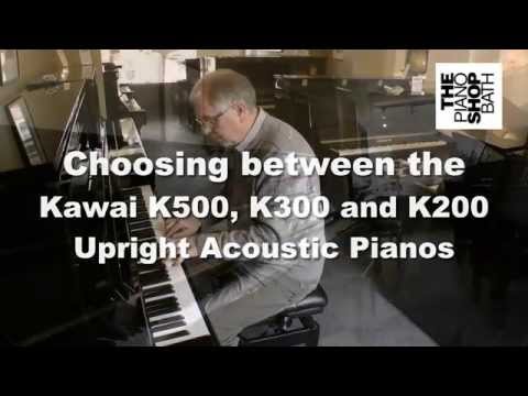 Choosing between the Kawai K500, K300 and K200 Upright Piano