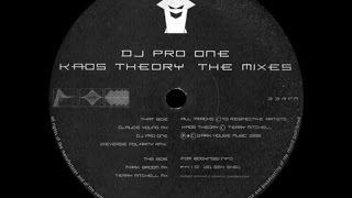 DJ Pro One - Kaos Theory ( Claude Young Mix )