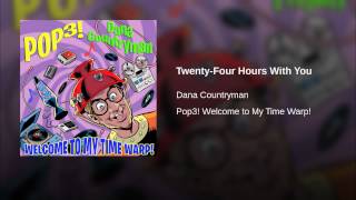 Twenty-Four Hours With You