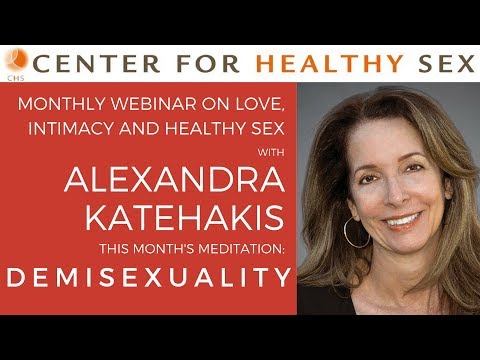 Mirror of Intimacy Webinar w/ Alex Katehakis: DEMISEXUALITY