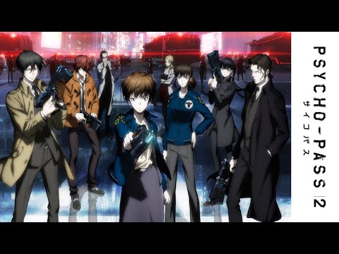 Psycho-Pass 2  - Trailer