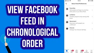 How to View Facebook Feed in Chronological Order (2021) from Phone