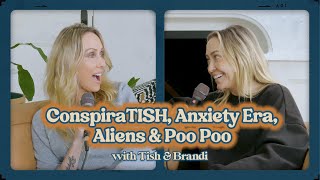 ConspiraTISH, Anxiety Era, Aliens & Poo Poo