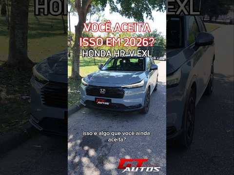 Você ainda aceita isso em 2026? Honda HR-V EXL 1.5 CVT! #shorts