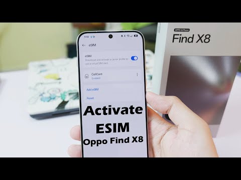 How to Activate ESIM on Oppo Find X8 – Setup ESIM