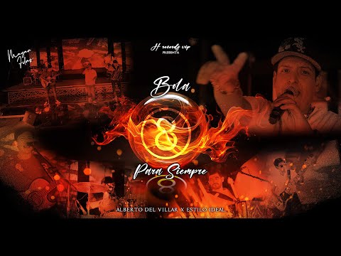 Alberto del Villar X Estilo Ideal -Bola 8 para Siempre  [En Vivo ] [SONORA ][HRECORDSVIP][2024]