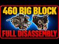 Ford 460 7 5L EFI Big Block Teardown Complete Engine Disassembly