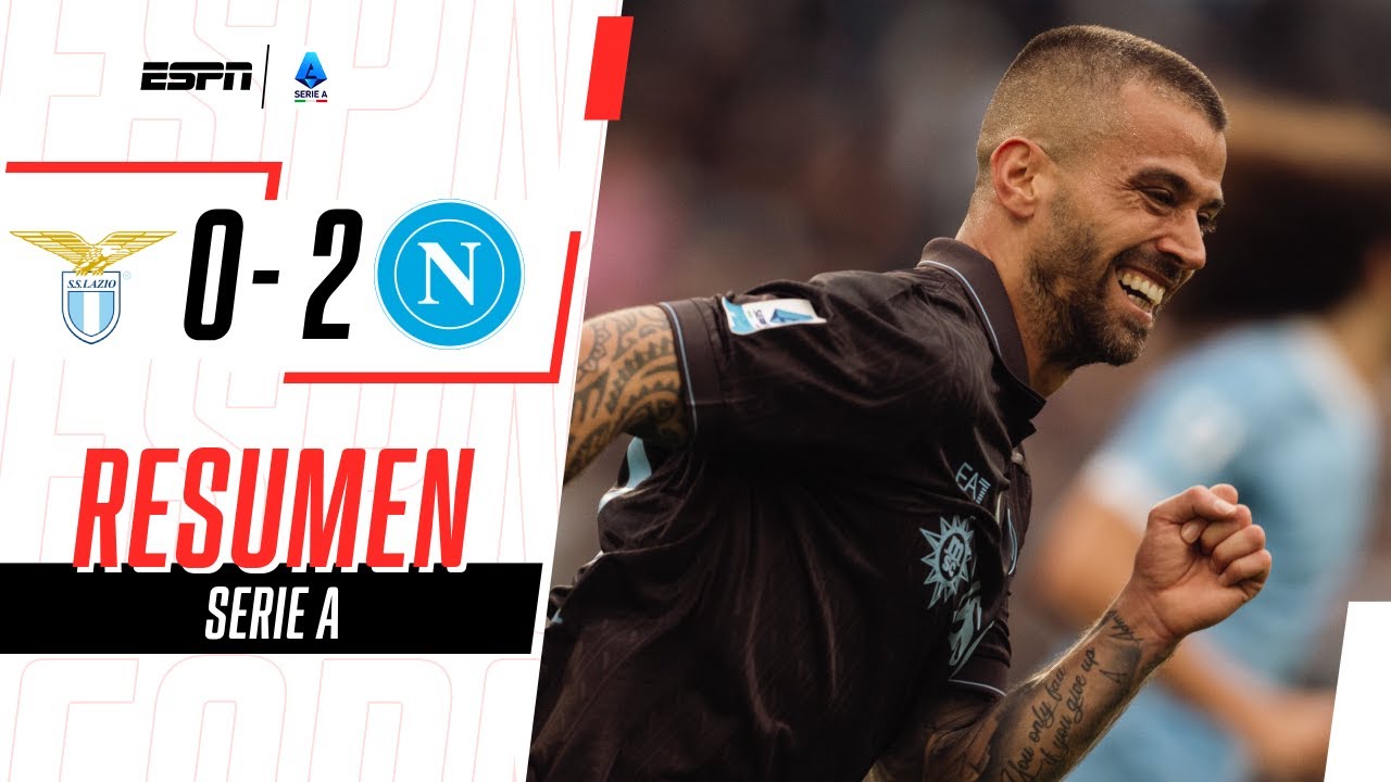 TEMPRANERA VICTORIA DEL NAPOLI PARA SEGUIR DE CERCA AL LÍDER | Lazio 0-2 Napoli | RESUMEN