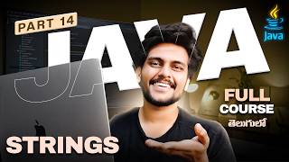 Java For Beginners in Telugu [PART 14] || Code with Swaroop || Zero to Hero || Strings