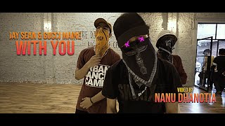 Jay Sean - With You ft. Gucci Mane, Asian Doll DANCE | ANAND SINGH