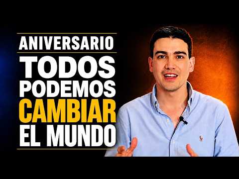 Aniversario Todos Podemos Cambiar El Mundo