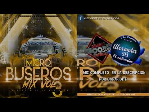 Microbusero Mix Vol.3  Alexander Dj El Salvador MRE