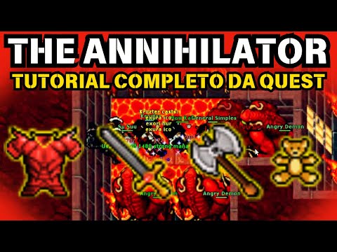 Tibia: HOW TO DO THE ANNIHILATOR QUEST - COMPLETE and DETAILED Tutorial