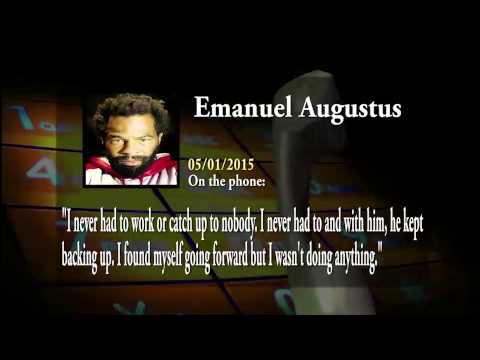 Floyd Mayweather's toughest fight: "Emanuel Augustus."