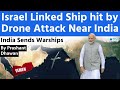Drone Attack On Ship Near India India Sends Navy To Help Israel Hamas War Impact