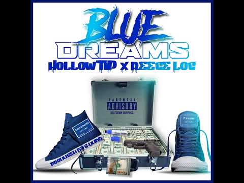 Hollow Tip - Blue Dreams Ft. Reece Loc