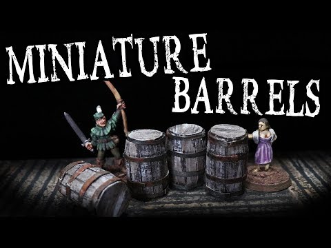 Easy to Make BARRELS for Miniature D&D Taverns (The DM's Craft #106)