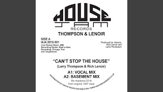 Can't Stop The House (House of Trix Mix)