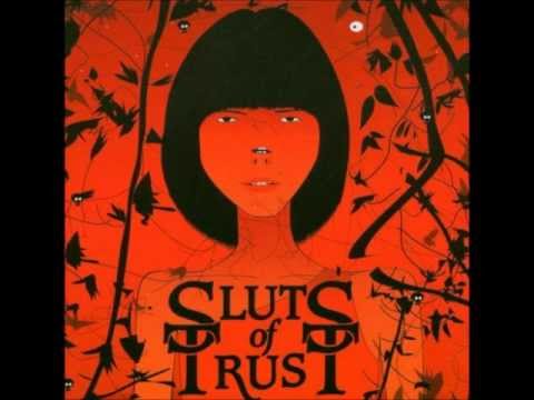 Sluts of Trust - Why Should We Idly Waste Our Prime? - Robert Burns Cover