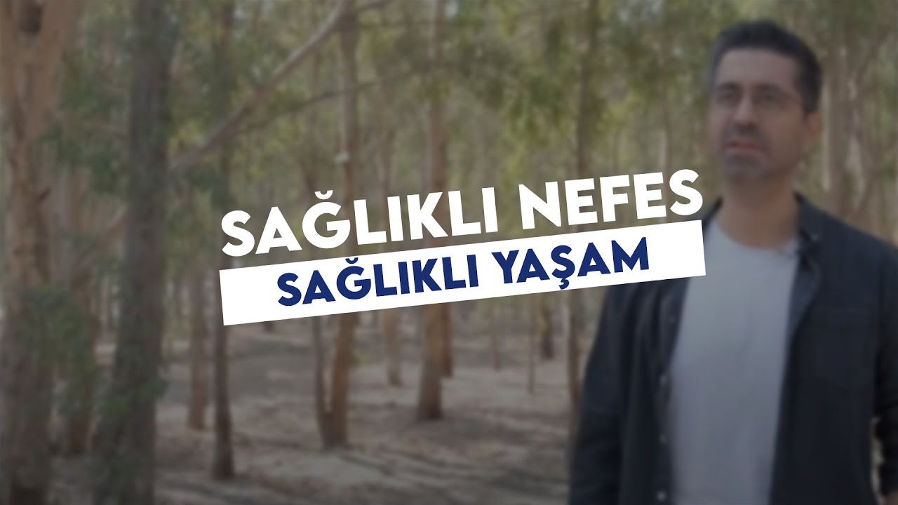 Sağlıklı Nefes = Sağlıklı Yaşam